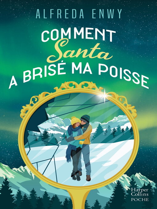 Title details for Comment Santa a brisé ma poisse by Alfreda Enwy - Available